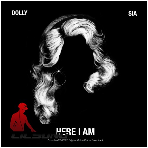Dolly Parton & Sia - Here I Am